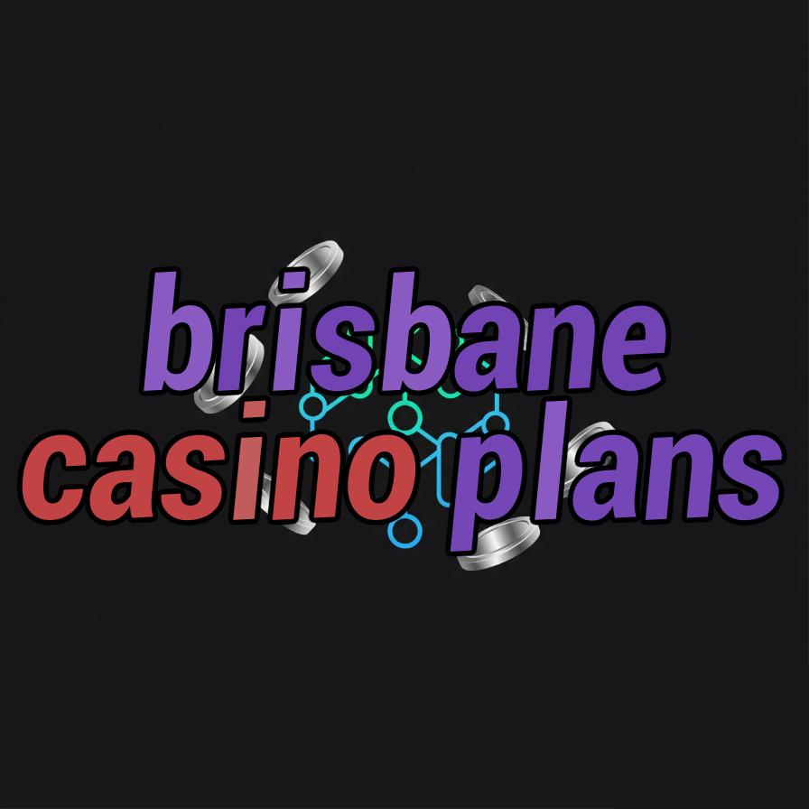 brisbane casino plans